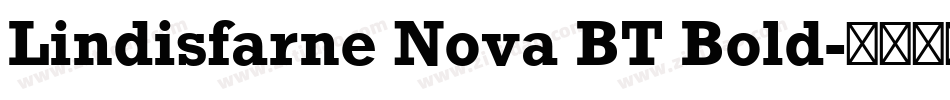 Lindisfarne Nova BT Bold字体转换